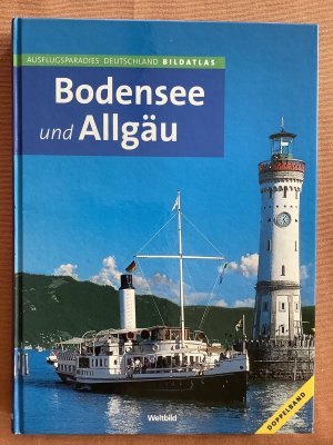 gebrauchtes Buch – Autorenkollektiv – Ausflugsparadies Deutschland - Bodensee und Allgäu