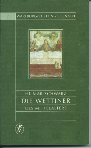 Die Wettiner des Mittelalters