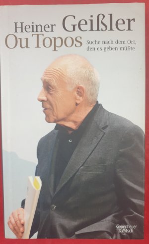 gebrauchtes Buch – Heiner Geißler – Ou Topos - Suche nach dem Ort, den es geben müsste