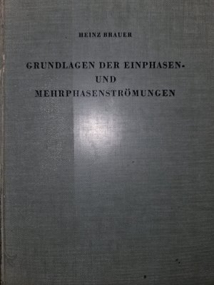 Grundlagen der Einphasen- und Mehrphasenströmungen