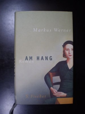 gebrauchtes Buch – Markus Werner – Am Hang. Roman