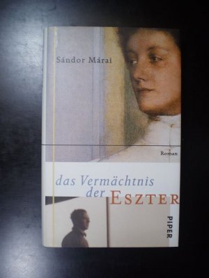 Das Vermächtnis der Eszter. Roman