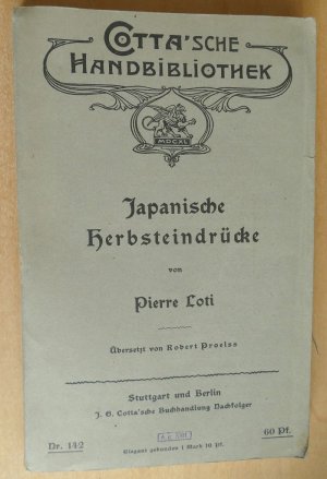 antiquarisches Buch – Pierre Loti – Japanische Herbsteindrücke., Übersetzt von Robert Proelß.