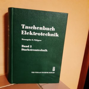 Taschenbuch Elektrotechnik  Band 2 Starkstromtechnik