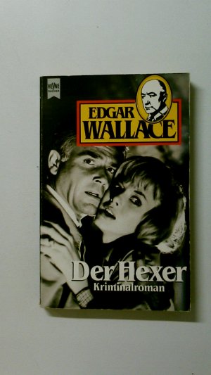 gebrauchtes Buch – Edgar Wallace – DER HEXER. Kriminalroman