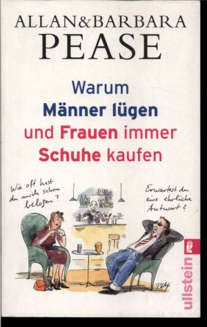 gebrauchtes Buch – Pease, Allan & Barbara – Warum Männer lügen und Frauen immer Schuhe kaufen - Ganz natürliche Erklärungen für eigentlich unerklärliche Beziehungen