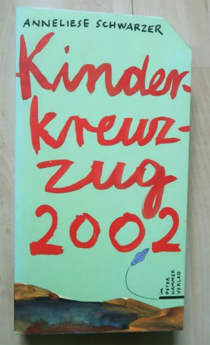 Kinderkreuzzug 2002