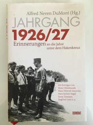 gebrauchtes Buch – Alfred Neven DuMont – Jahrgang 1926/27 - Erinnerungen an die Jahre unter dem Hakenkreuz