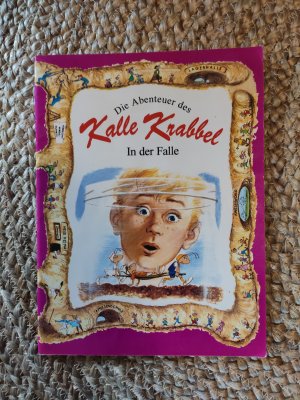 Die Abenteuer des Kalle Krabbel - In der Falle