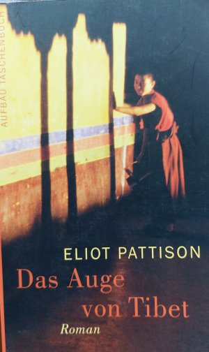 gebrauchtes Buch – Eliot Pattison – Das Auge von Tibet