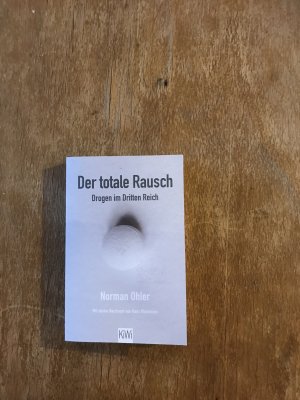 gebrauchtes Buch – Norman Ohler – Der totale Rausch - Drogen im Dritten Reich