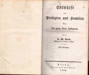 Entwürfe zu Predigten und Homilien über das ganze Neue Testament. 4 Bändchen in 1.