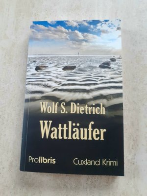 gebrauchtes Buch – Dietrich, Wolf S – Wattläufer - Nordseekrimi