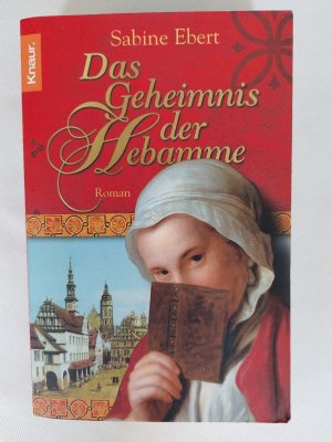 gebrauchtes Buch – Sabine Ebert – Das Geheimnis der Hebamme