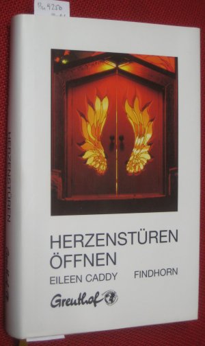 Herzenstüren öffnen. Herausgegeben von David Earl Platts. Übersetzt aus dem Englischen von Franchita Mirella Cattani.