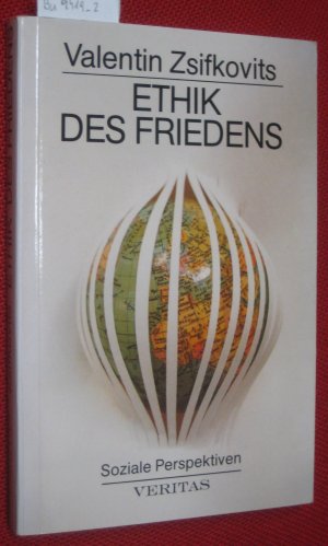 Ethik des Friedens. (= Solziale Perspektiven, Bd. 1)