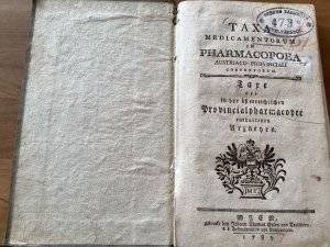 Taxe der in der österreichischen Provincialpharmacopee enthaltenen Arzneyen. Taxa medicamentorum in Pharmacopoea Austriaco-Provinciali Contentorum