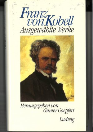 gebrauchtes Buch – Goepfert, Günter  – Franz von Kobell - Ausgewählte Werke