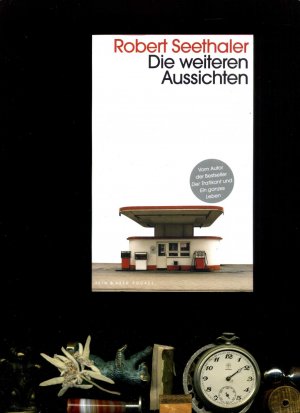 gebrauchtes Buch – Robert Seethaler – Die weiteren Aussichten. Signiert auf dem Titelblatt.  Roman.