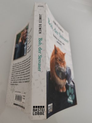 gebrauchtes Buch – James Bowen – Bob, der Streuner - Die Katze, die mein Leben veränderte