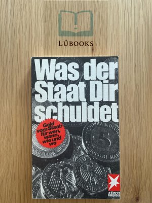 Was der Staat Dir schuldet