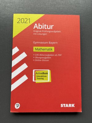 gebrauchtes Buch – STARK Abiturprüfung Bayern 2021 - Mathematik