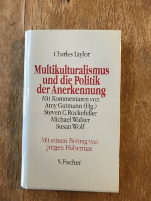 Multikulturalismus und die Politik der Anerkennung