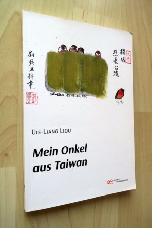 gebrauchtes Buch – Uie-Liang Liou – Mein Onkel aus Taiwan.