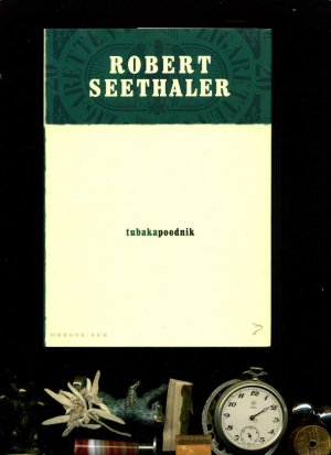 gebrauchtes Buch – Robert Seethaler – Tubakapoodnik. Roman. Text auf Estnisch.