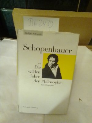 Schopenhauer - Die wilden Jahre der Philosophie