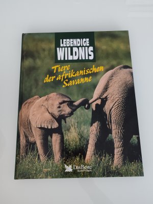 Lebendige Wildnis - Tiere der afrikanischen Savanne