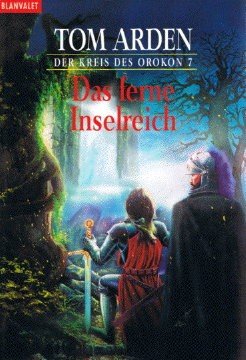 gebrauchtes Buch – Tom Arden – Der Kreis des Orokon 07: Das ferne Inselreich