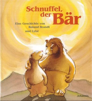 gebrauchtes Buch – Roland Brandt – Schnuffel, der Bär