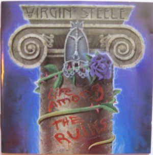 gebrauchter Tonträger – Virgin Steele – Life Among The Ruins