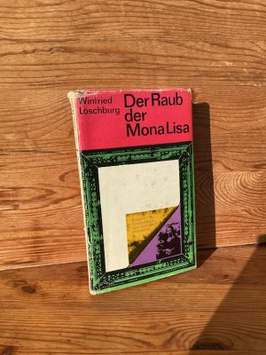 gebrauchtes Buch – Winfried Löschburg – Der Raub der Mona Lisa. Kunstdiebstähle, die die Welt erregten