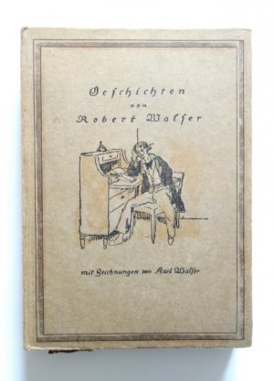 Geschichten. - Mit Zeichnungen von Karl Walser.