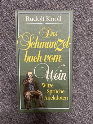 Das Schmunzelbuch vom Wein