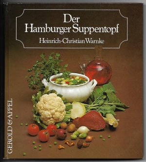 gebrauchtes Buch – Warnke, Heinrich-Christian – Der Hamburger Suppentopf