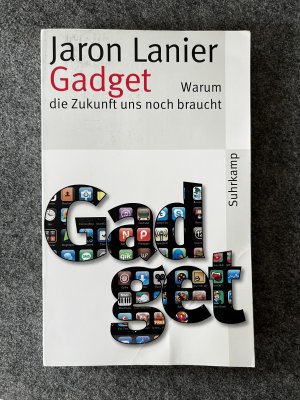 gebrauchtes Buch – Jaron Lanier – Gadget - Warum die Zukunft uns noch braucht