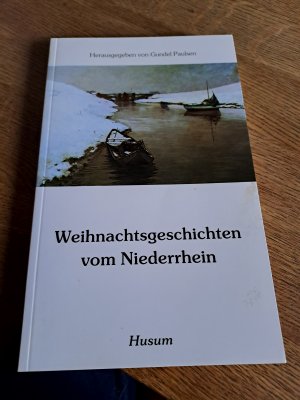 gebrauchtes Buch – Gundel Paulsen – Weihnachtsgeschichten vom Niederrhein