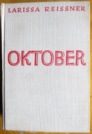 Oktober. Ausgewählte Schriften.