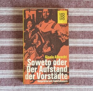 Soweto oder Der Aufstand der Vorstädte