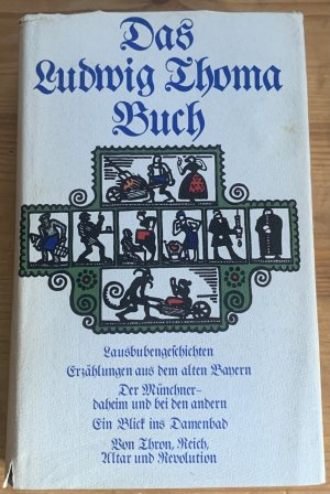 Das Ludwig Thoma Buch