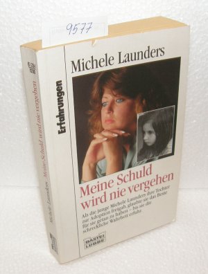 gebrauchtes Buch – Michele Launders – Meine Schuld wird nie vergehen