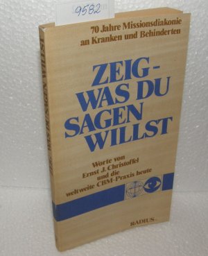 Zeig - was du sagen willst