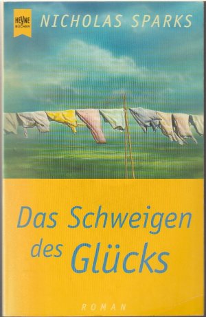 gebrauchtes Buch – Nicholas Sparks – Das Schweigen des Glücks