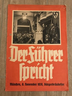 gebrauchtes Buch – Der Führer spricht - München , 8. November 1939 , Bürgerbräukeller