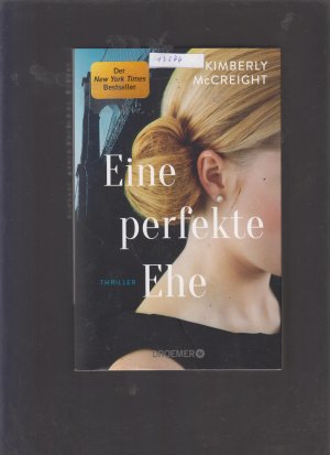 gebrauchtes Buch – Kimberly McCreight – Eine perfekte Ehe