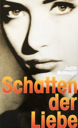 gebrauchtes Buch – Judith McNaught – Schatten der Liebe