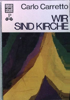 Wir sind Kirche : Gespräche über die Familie als Berufung.